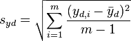 s_{yd}=\sqrt{\sum_{i=1}^m{\frac{(y_{d,i}-\bar{y}_d)^2}{m-1}}}