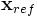 {\mathbf{x}_{ref}}